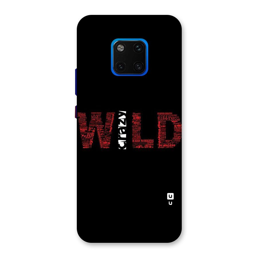 Wild Crazy Back Case for Huawei Mate 20 Pro