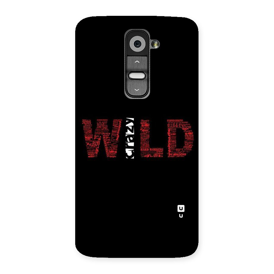 Wild Crazy Back Case for LG G2