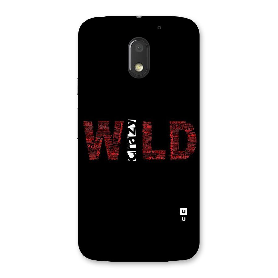 Wild Crazy Back Case for Moto E3 Power