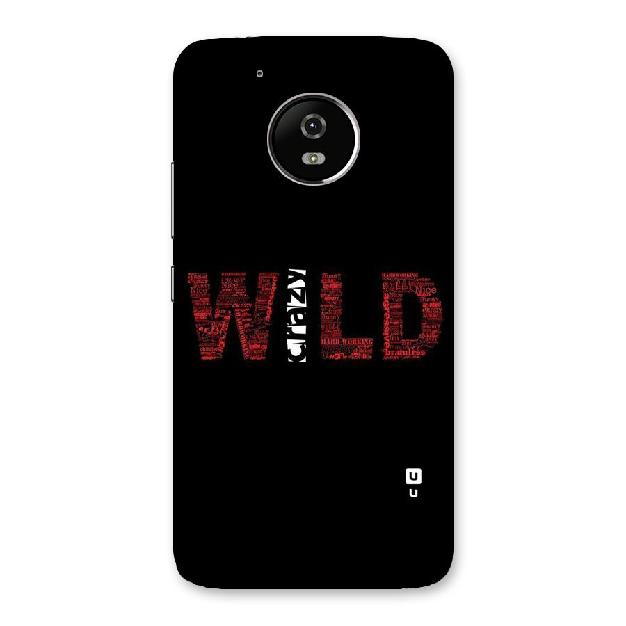 Wild Crazy Back Case for Moto G5