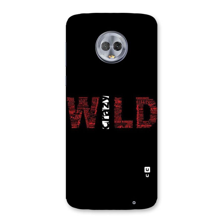 Wild Crazy Back Case for Moto G6 Plus
