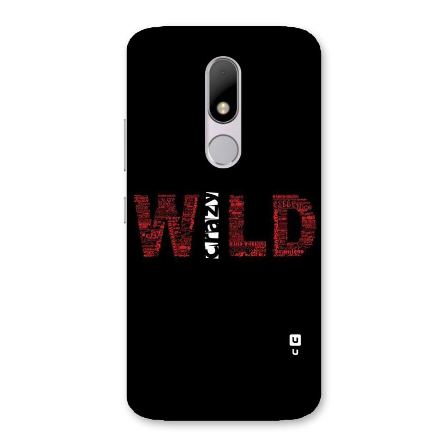 Wild Crazy Back Case for Moto M