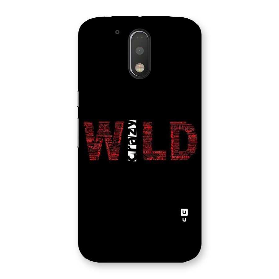 Wild Crazy Back Case for Motorola Moto G4