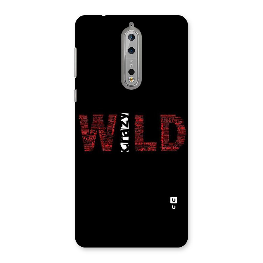 Wild Crazy Back Case for Nokia 8