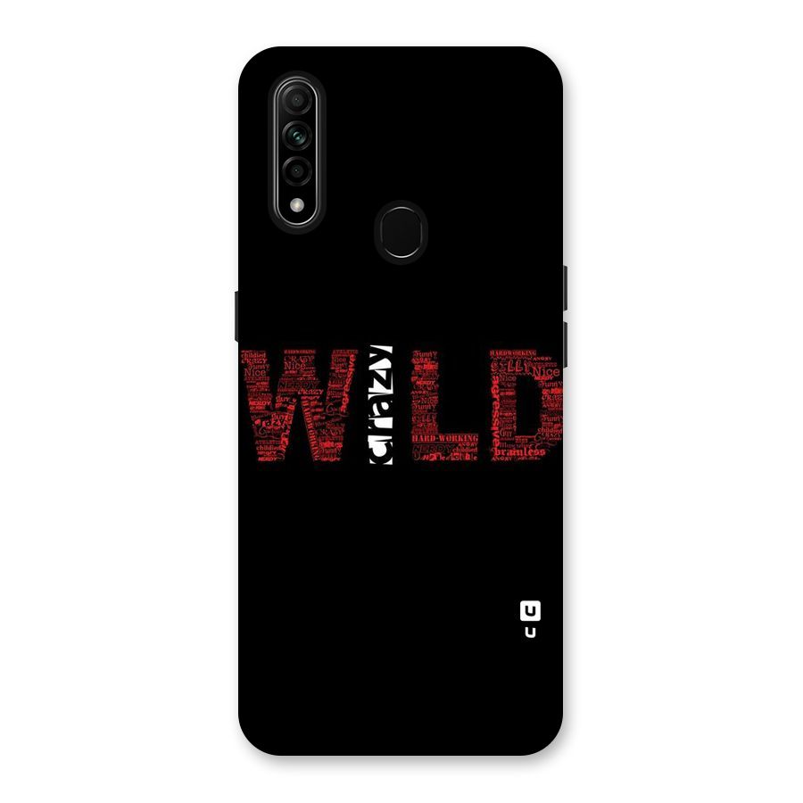 Wild Crazy Back Case for Oppo A31