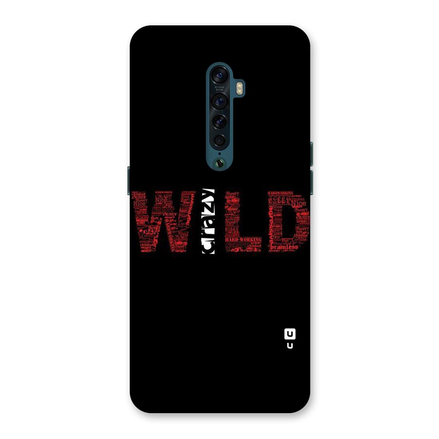 Wild Crazy Back Case for Oppo Reno2