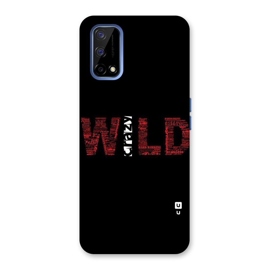Wild Crazy Back Case for Realme Narzo 30 Pro