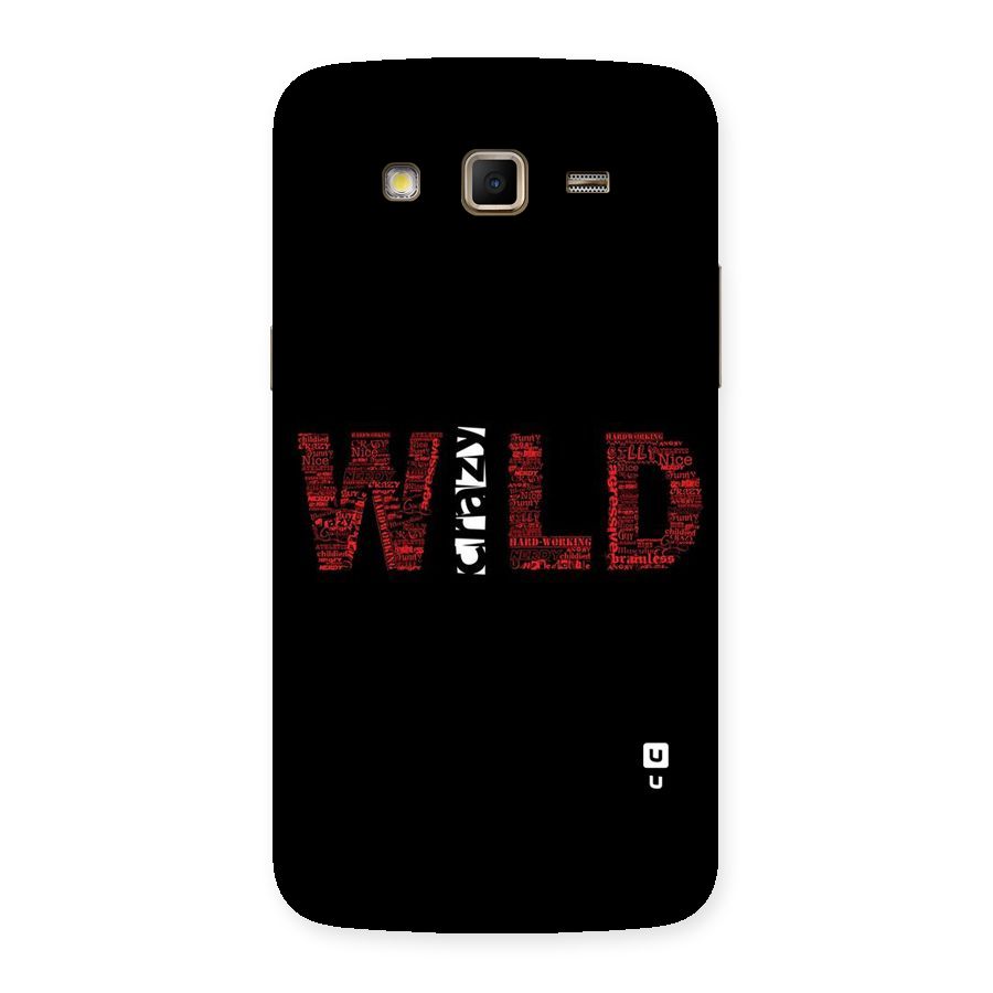 Wild Crazy Back Case for Samsung Galaxy Grand 2