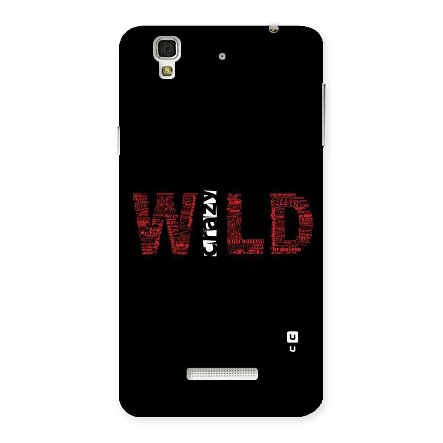 Wild Crazy Back Case for YU Yureka Plus