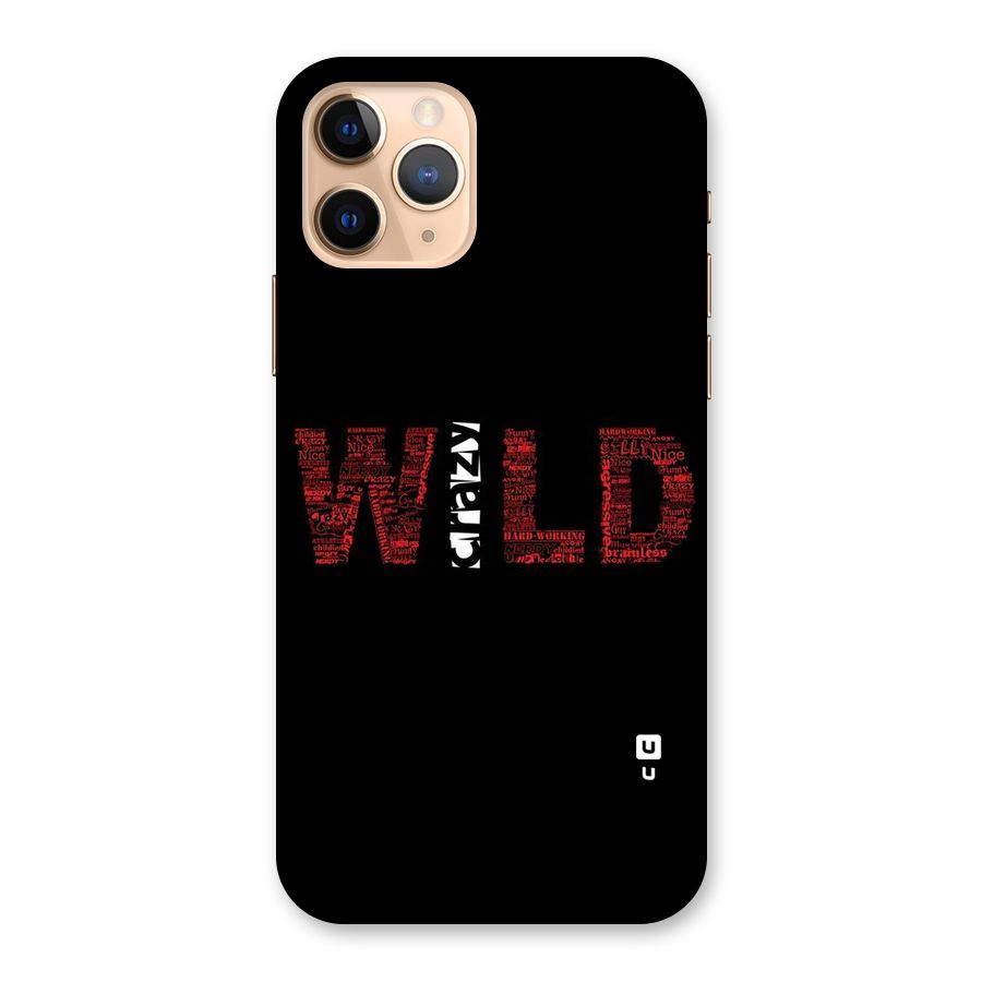 Wild Crazy Back Case for iPhone 11 Pro