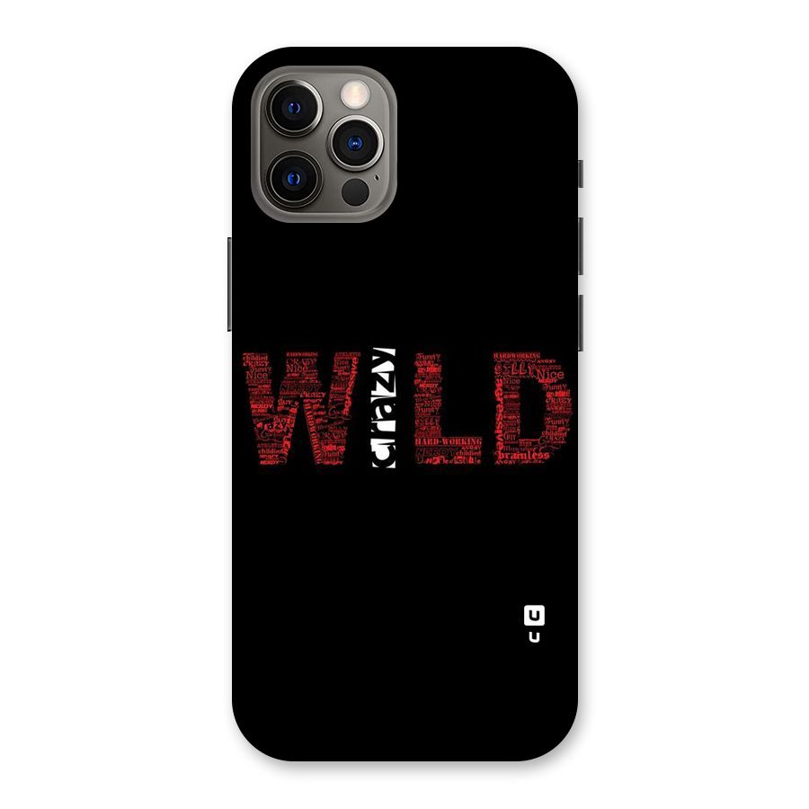Wild Crazy Back Case for iPhone 12 Pro