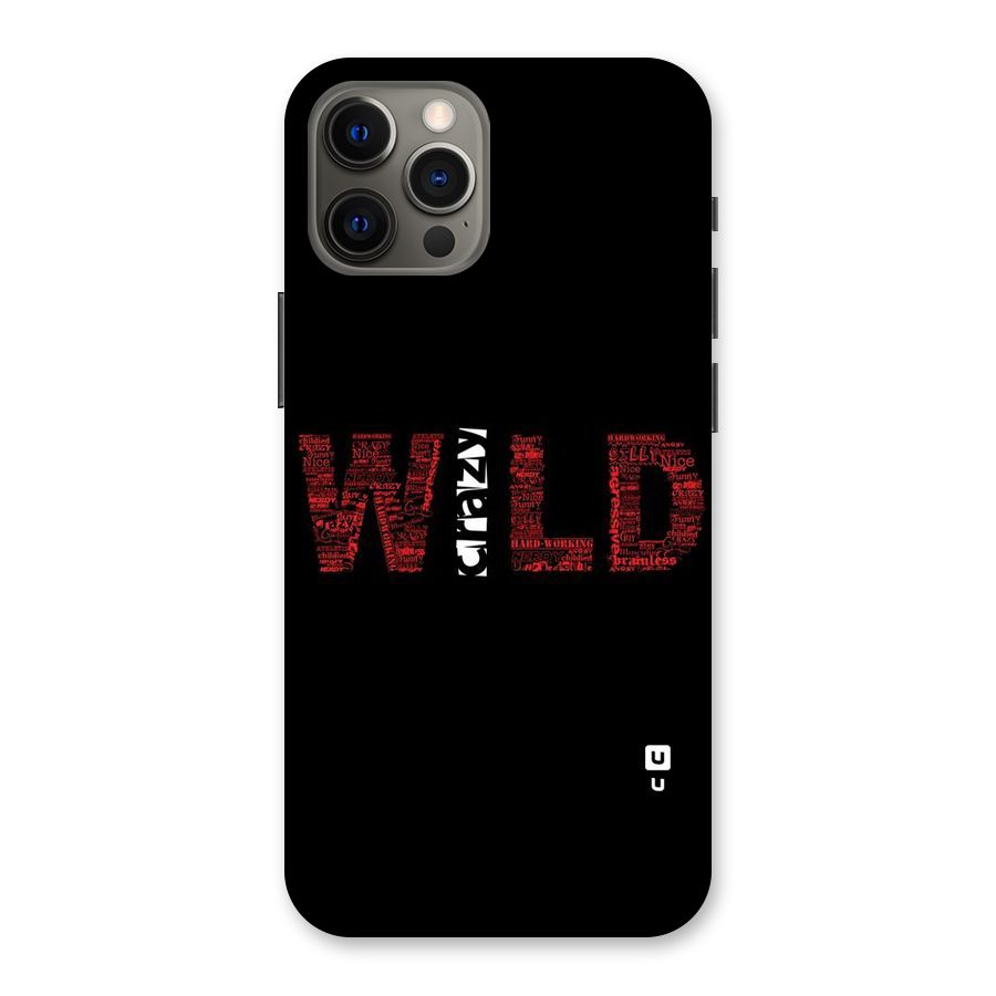 Wild Crazy Back Case for iPhone 12 Pro Max
