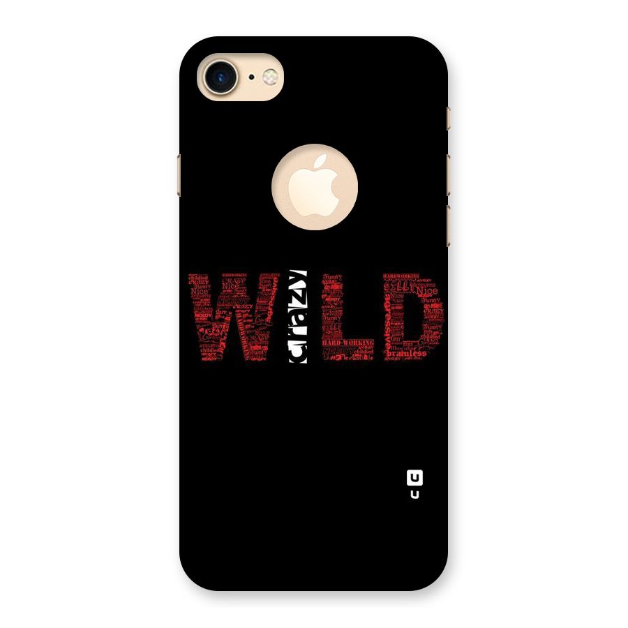 Wild Crazy Back Case for iPhone 7 Logo Cut