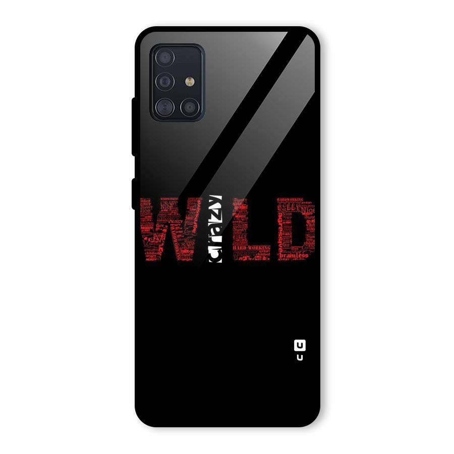 Wild Crazy Glass Back Case for Galaxy A51