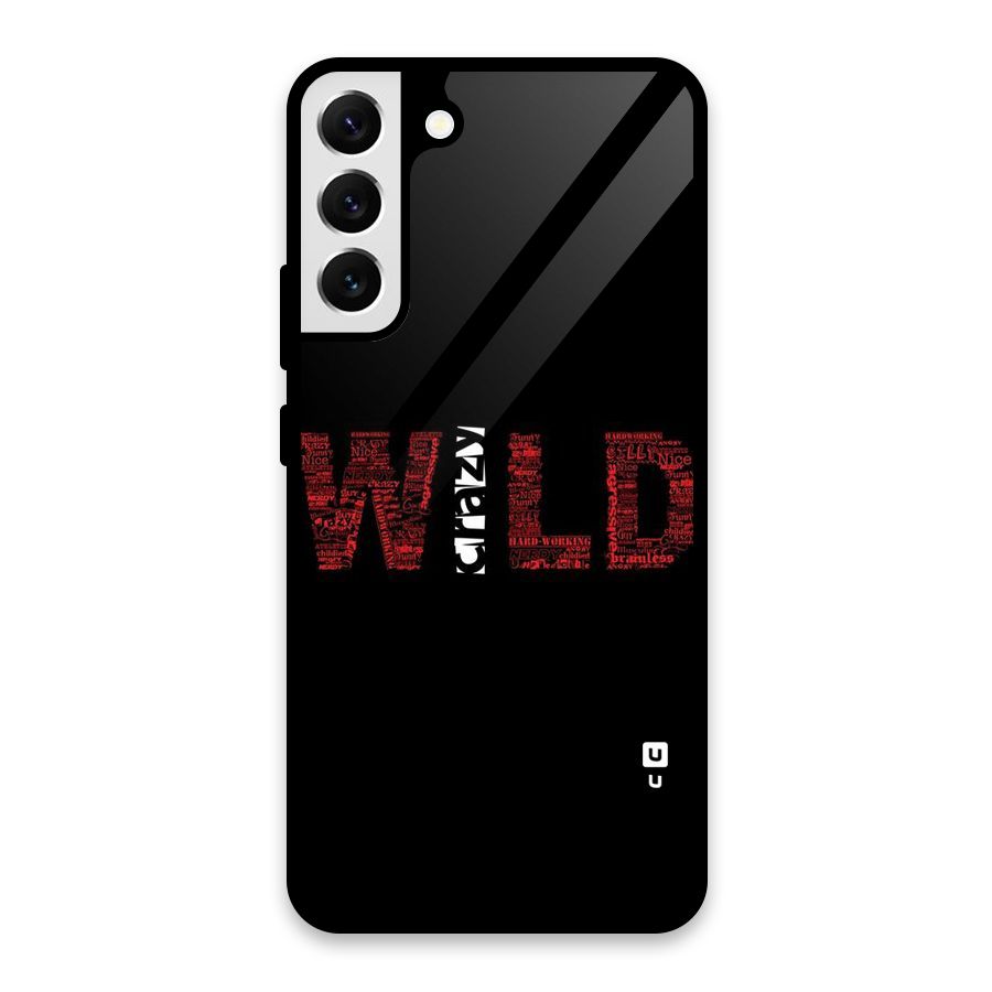 Wild Crazy Glass Back Case for Galaxy S22 Plus 5G