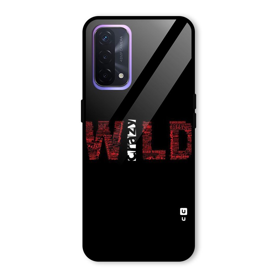 Wild Crazy Glass Back Case for Oppo A74 5G