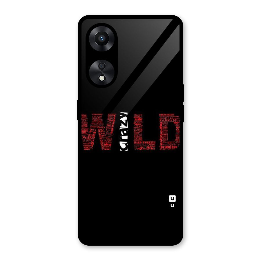 Wild Crazy Glass Back Case for Oppo A78