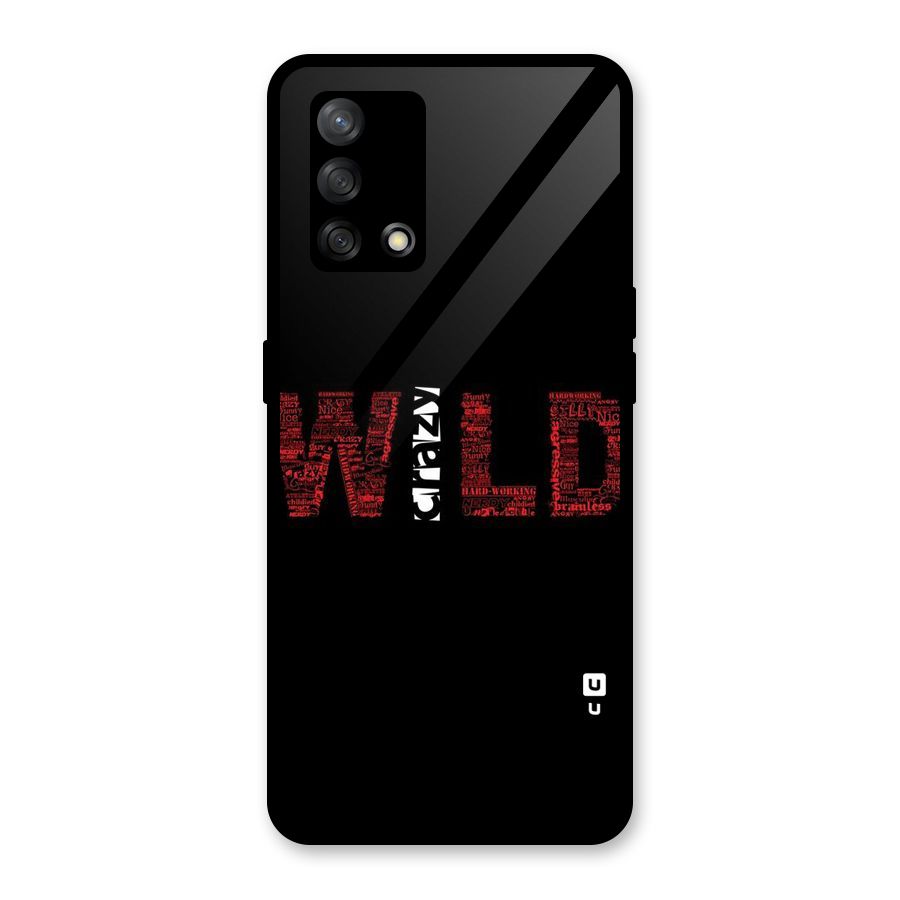 Wild Crazy Glass Back Case for Oppo F19
