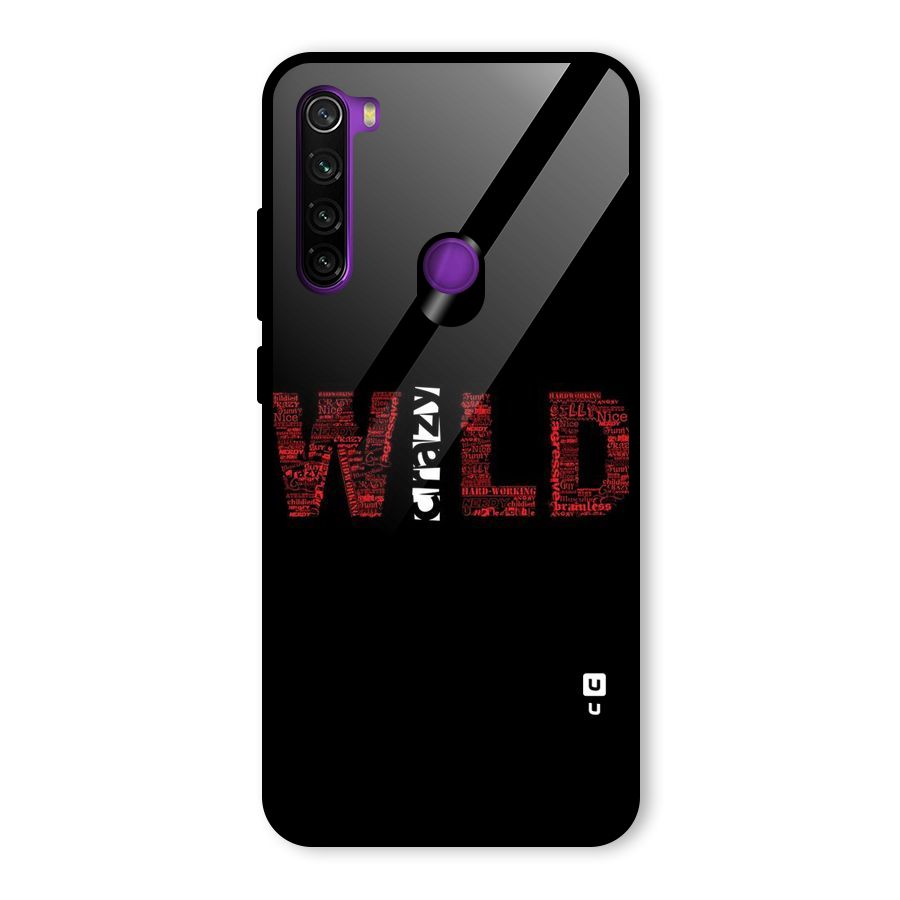 Wild Crazy Glass Back Case for Redmi Note 8