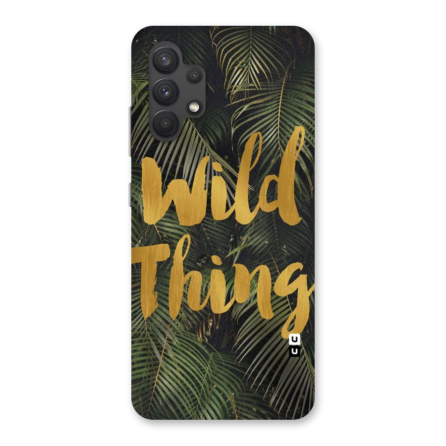Wild Leaf Thing Back Case for Galaxy A32