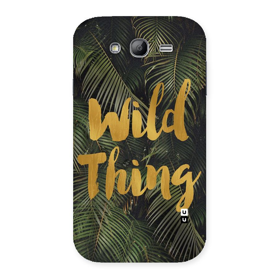 Wild Leaf Thing Back Case for Galaxy Grand Neo Plus