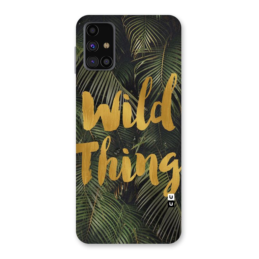 Wild Leaf Thing Back Case for Galaxy M31s