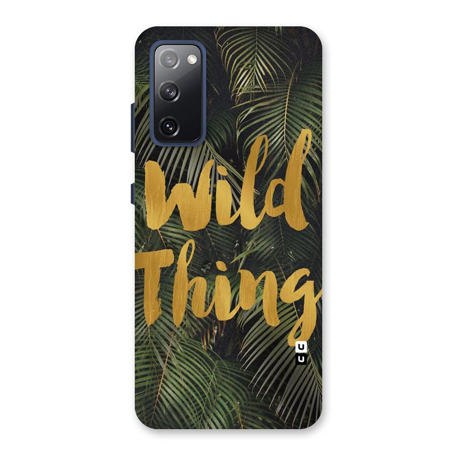 Wild Leaf Thing Back Case for Galaxy S20 FE