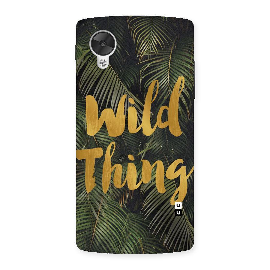 Wild Leaf Thing Back Case for Google Nexsus 5