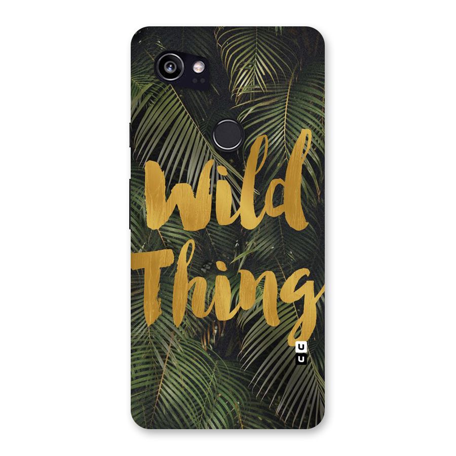 Wild Leaf Thing Back Case for Google Pixel 2 XL