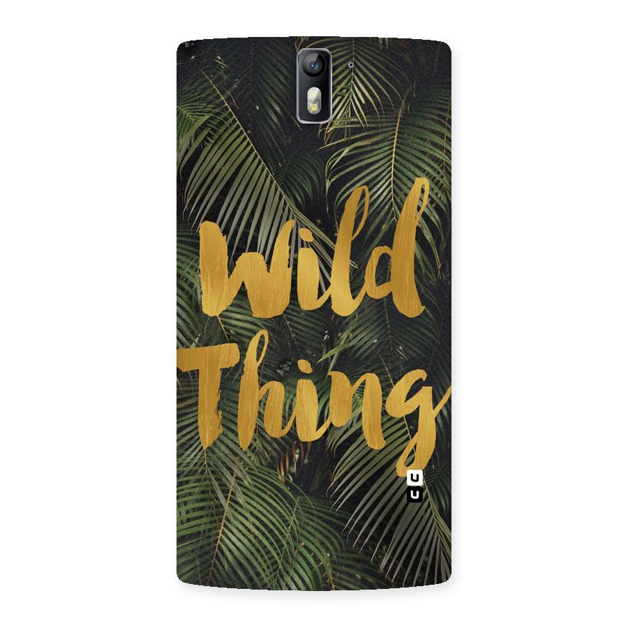 Wild Leaf Thing Back Case for One Plus One