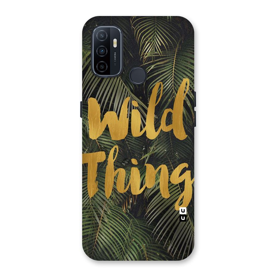 Wild Leaf Thing Back Case for Oppo A32
