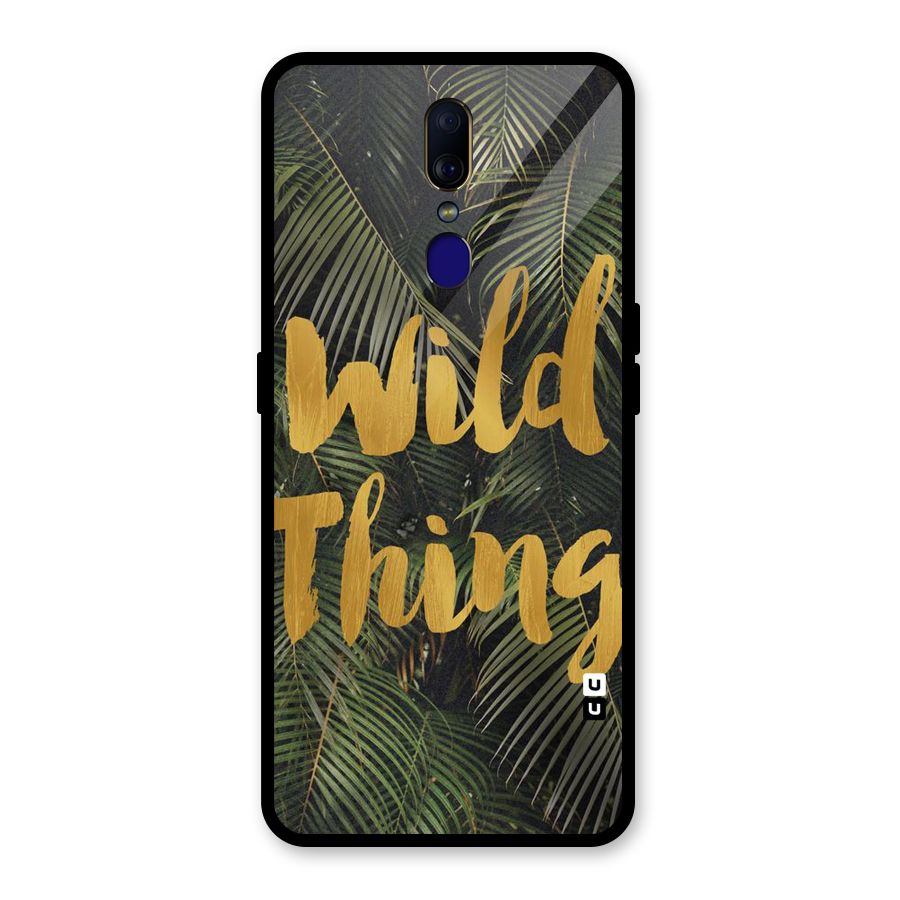 Wild Leaf Thing Glass Back Case for Oppo F11