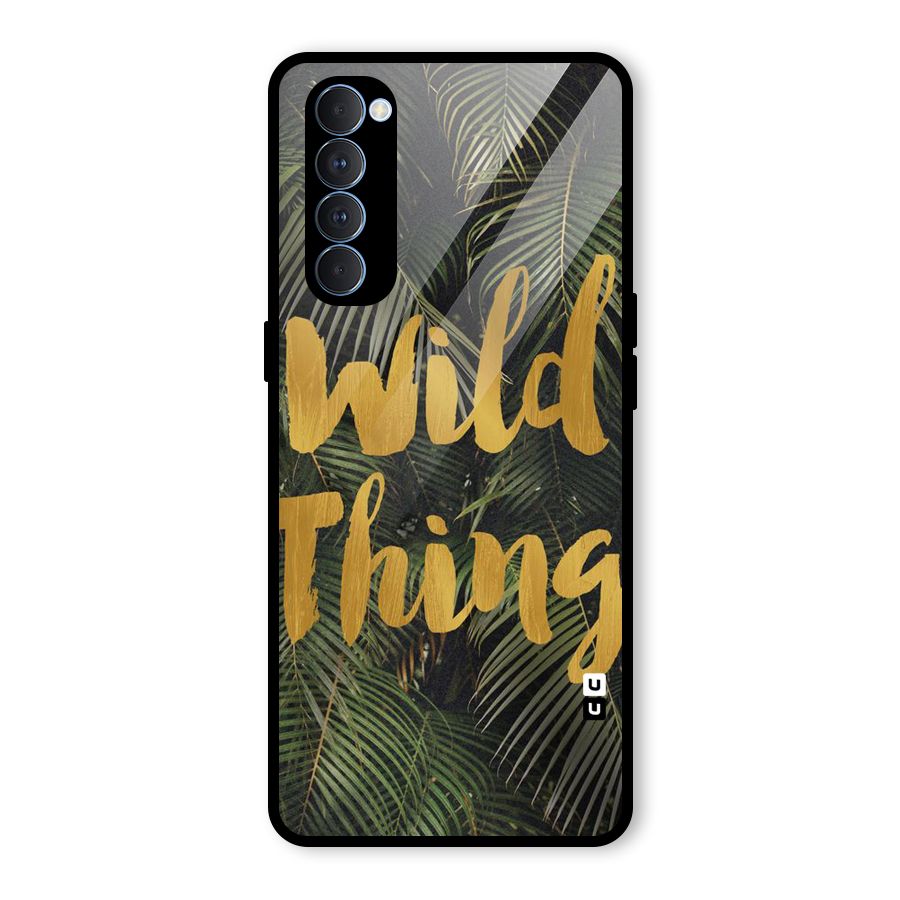 Wild Leaf Thing Glass Back Case for Oppo Reno4 Pro