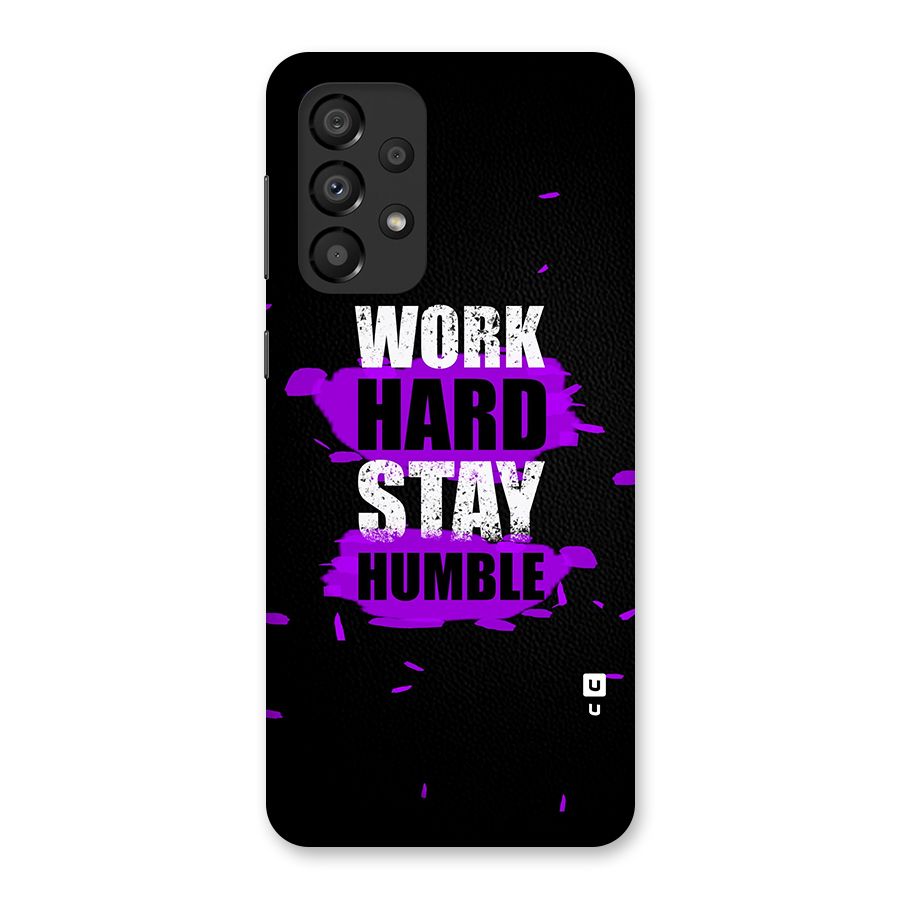 Work Hard Stay Humble Back Case for Galaxy A33 5G