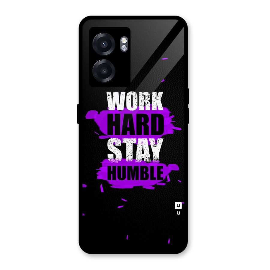 Work Hard Stay Humble Glass Back Case for Oppo K10 (5G)