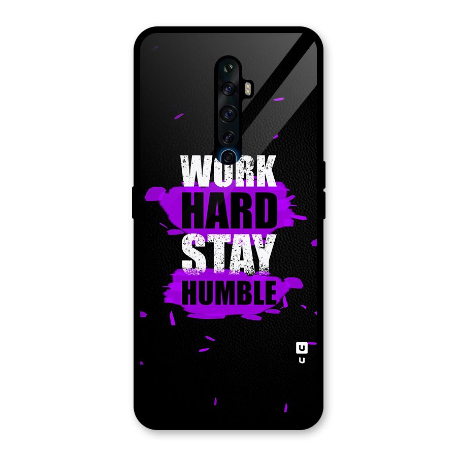 Work Hard Stay Humble Glass Back Case for Oppo Reno2 F