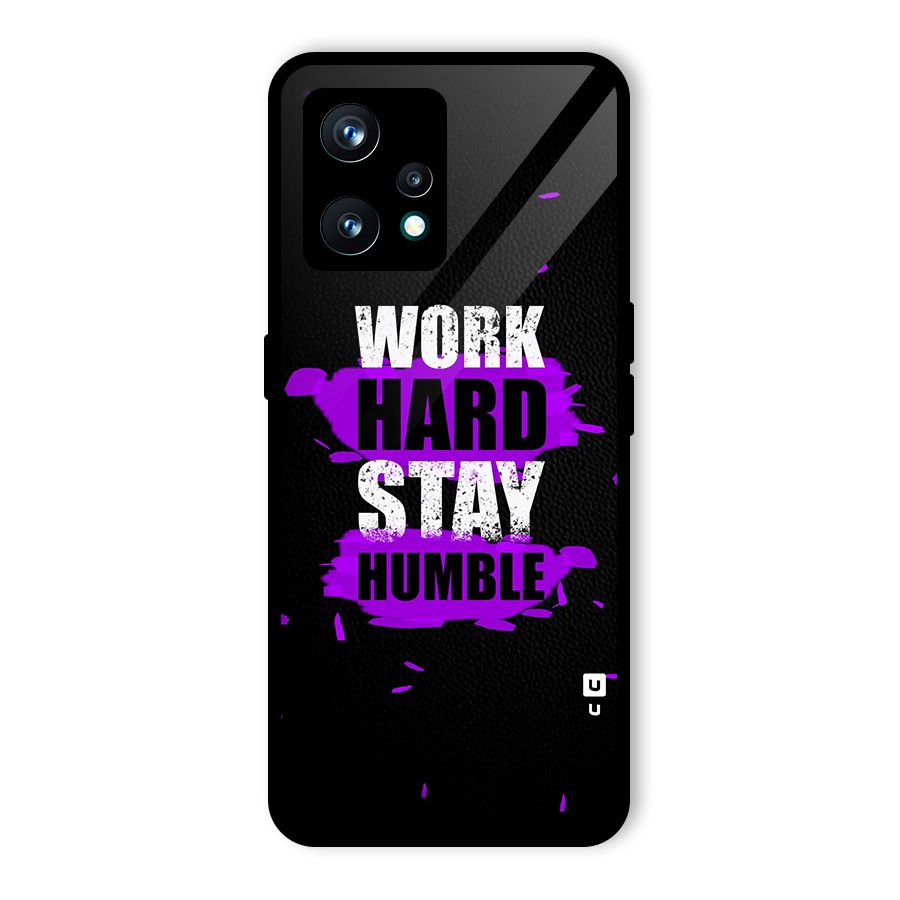 Work Hard Stay Humble Glass Back Case for Realme 9 Pro Plus 5G