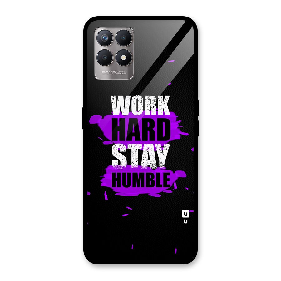 Work Hard Stay Humble Glass Back Case for Realme Narzo 50