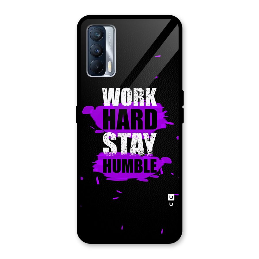 Work Hard Stay Humble Glass Back Case for Realme X7