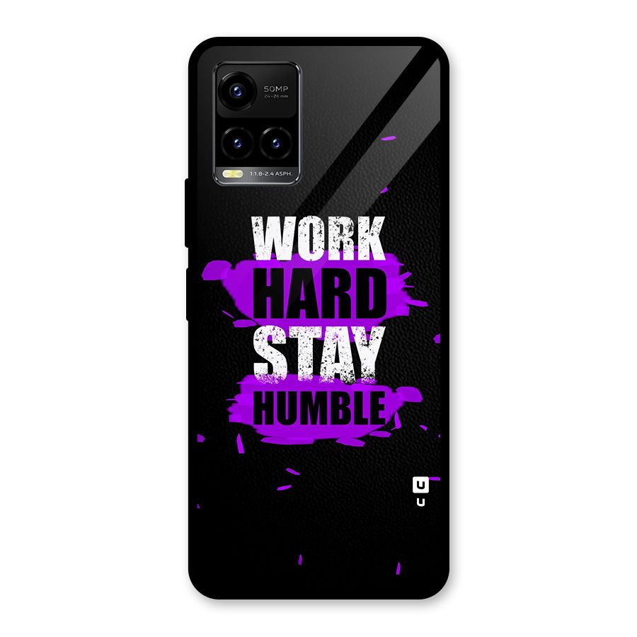 Work Hard Stay Humble Glass Back Case for Vivo Y21T