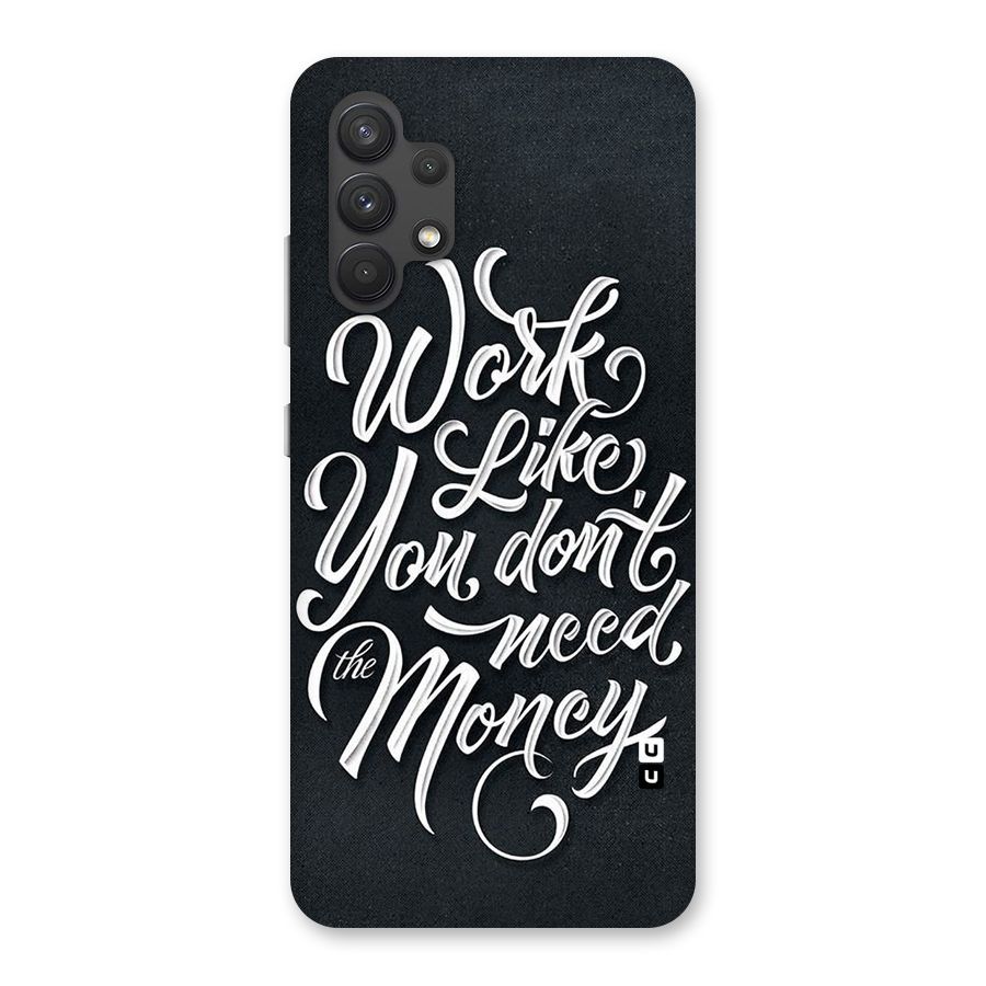 Work Like King Back Case for Galaxy A32