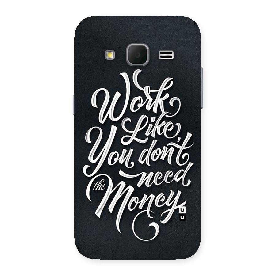Work Like King Back Case for Galaxy Core Prime