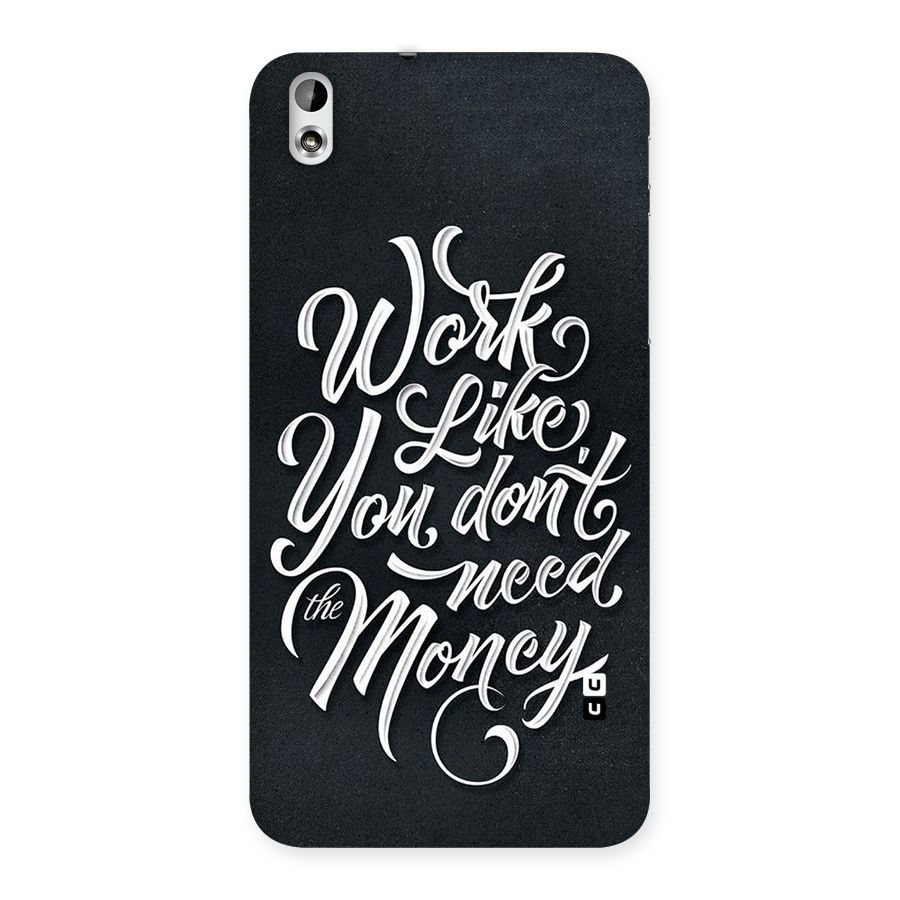 Work Like King Back Case for HTC Desire 816g