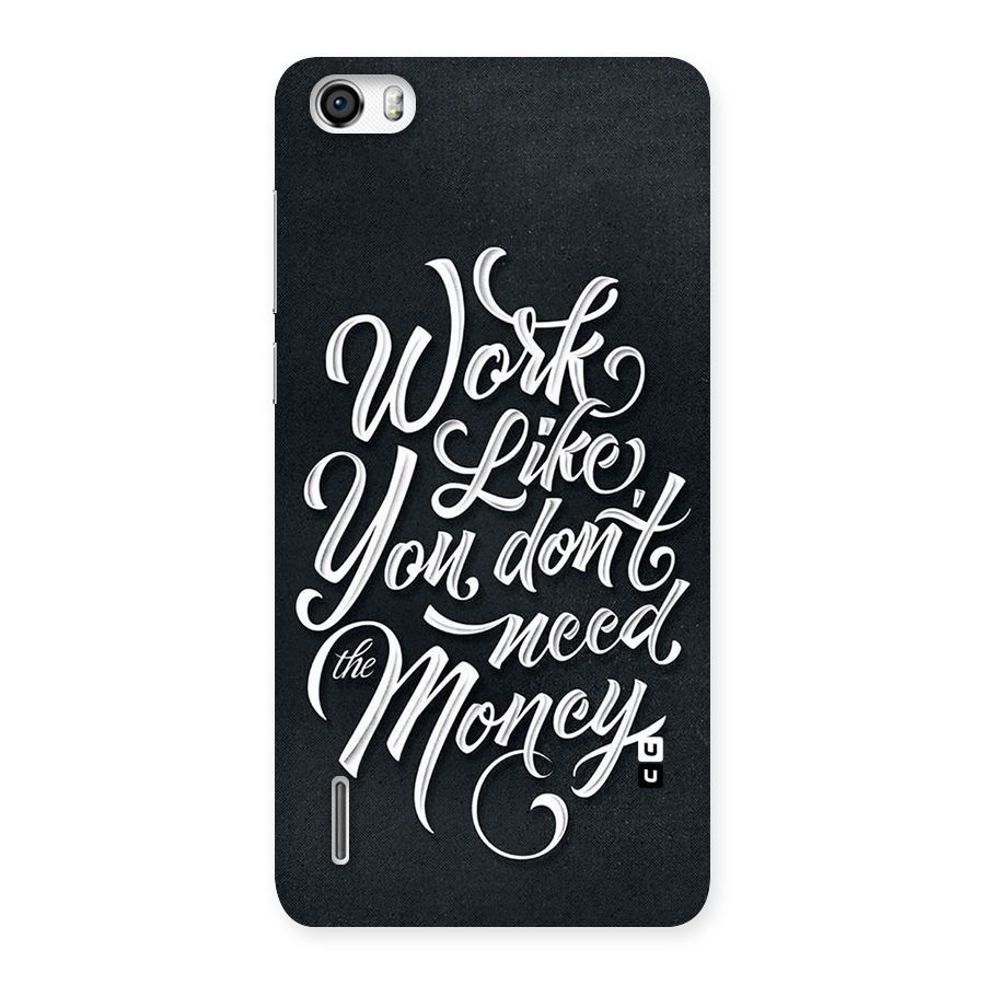 Work Like King Back Case for Honor 6