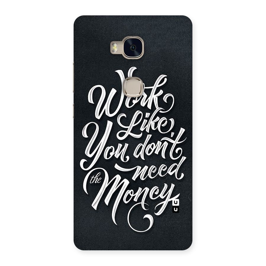 Work Like King Back Case for Huawei Honor 5X