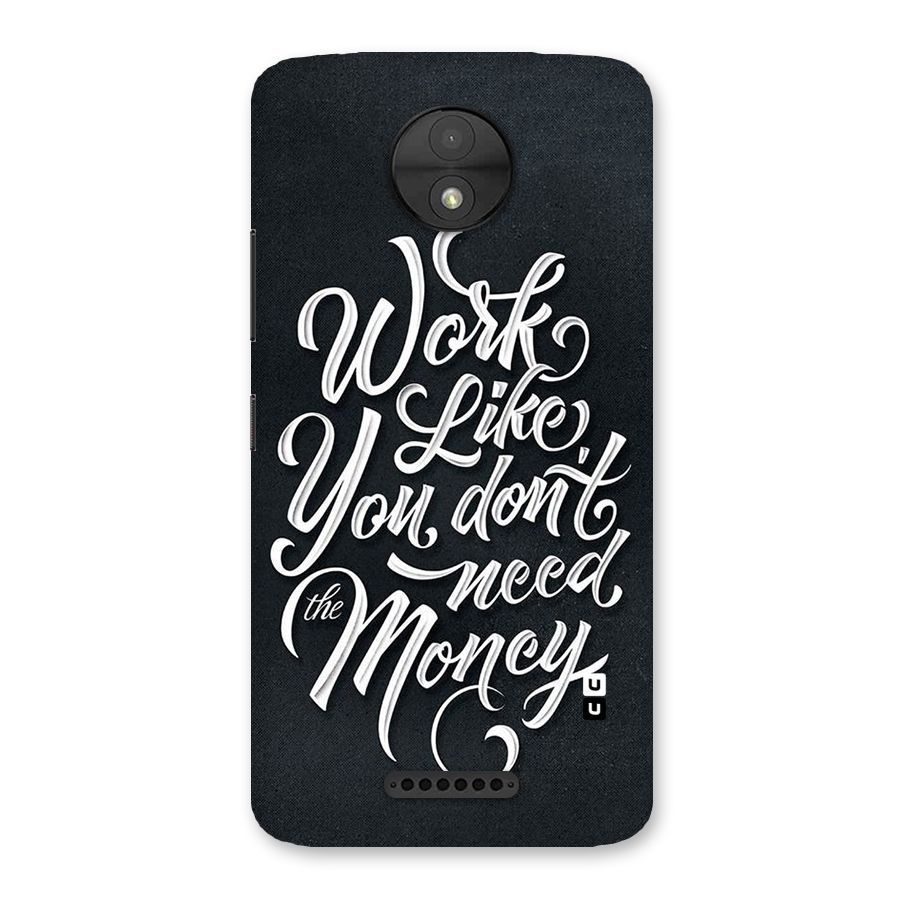 Work Like King Back Case for Moto C