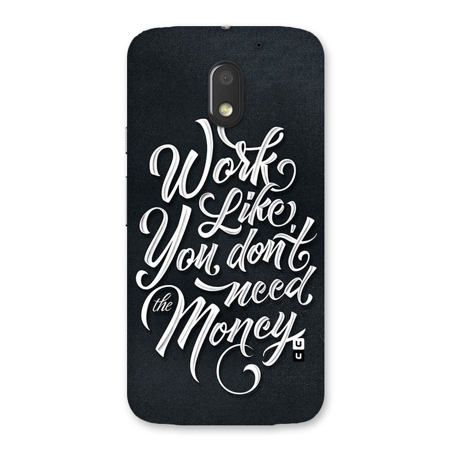 Work Like King Back Case for Moto E3 Power