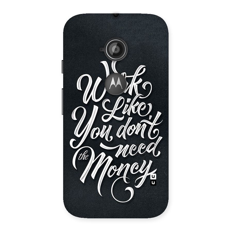 Work Like King Back Case for Moto E 2nd Gen