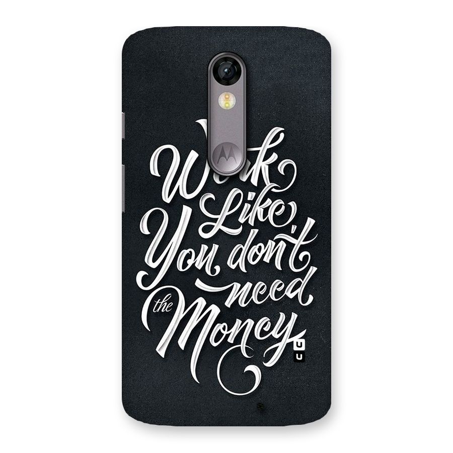 Work Like King Back Case for Moto X Force