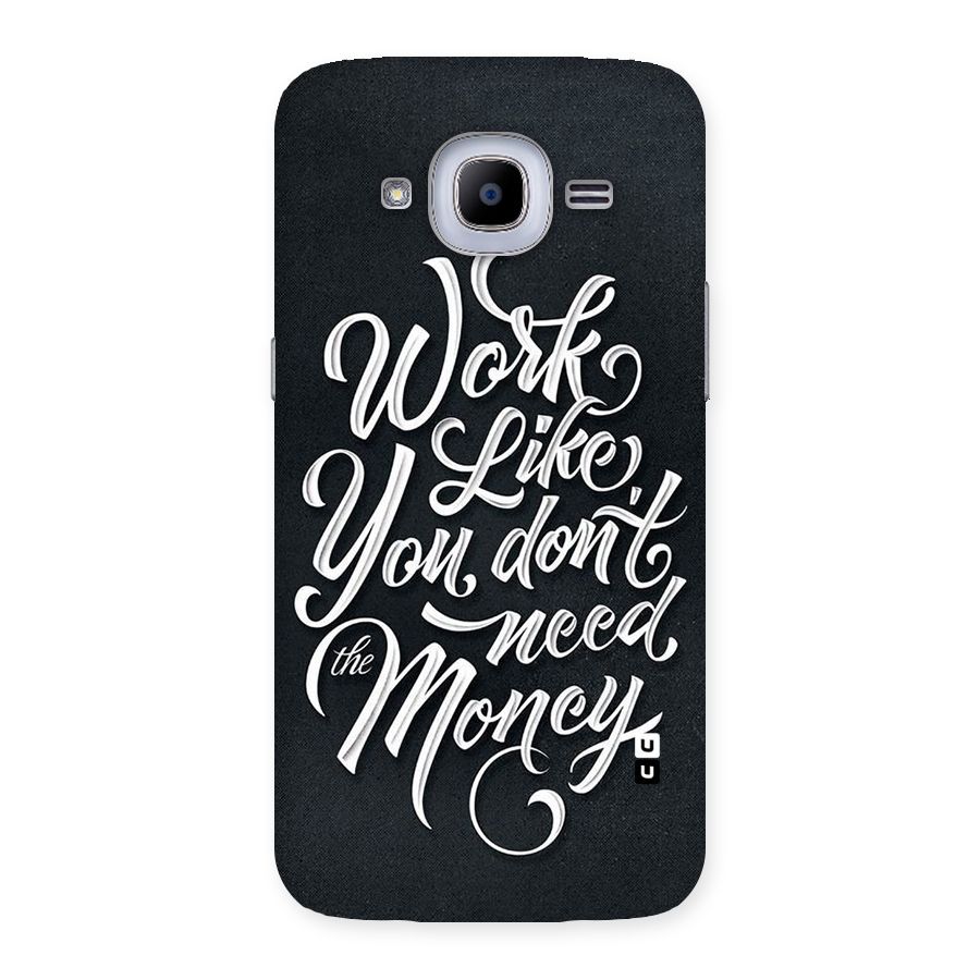 Work Like King Back Case for Samsung Galaxy J2 2016